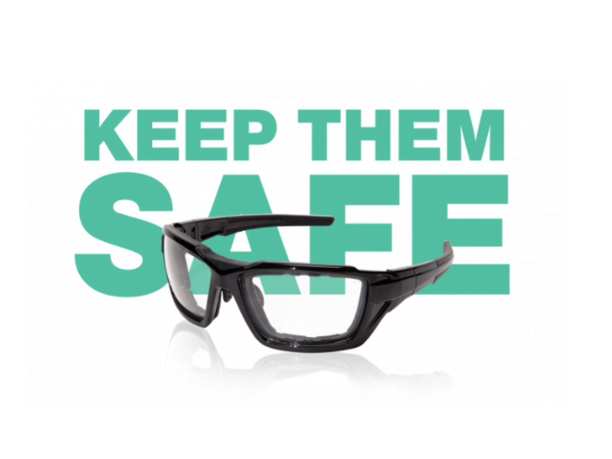 Word Keep them safe and an image of safety glasses.